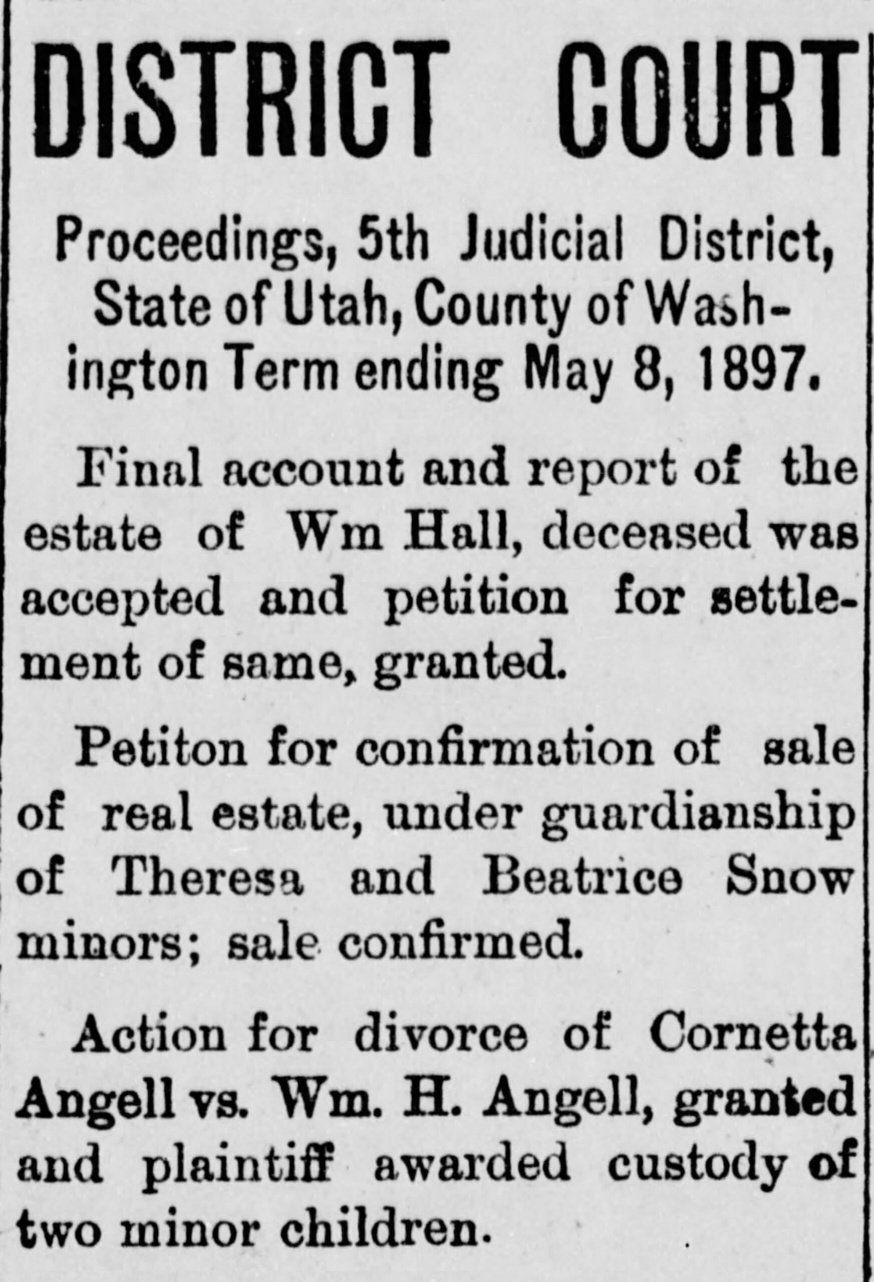 Proceeding of the 5th Judicial District of the State of Utah, term ending 8 May 1897.